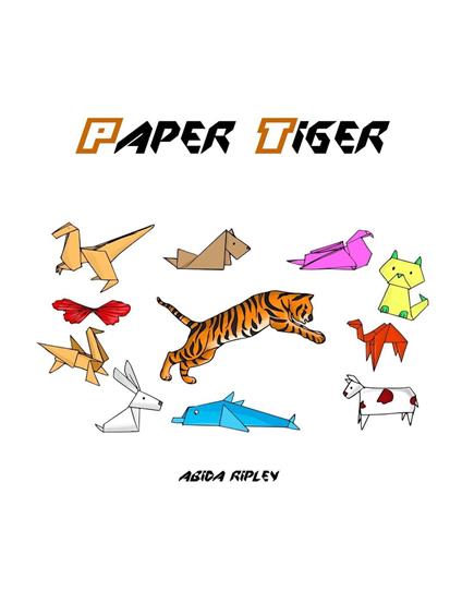 Paper Tiger - Dr. Abida Ripley - ebook
