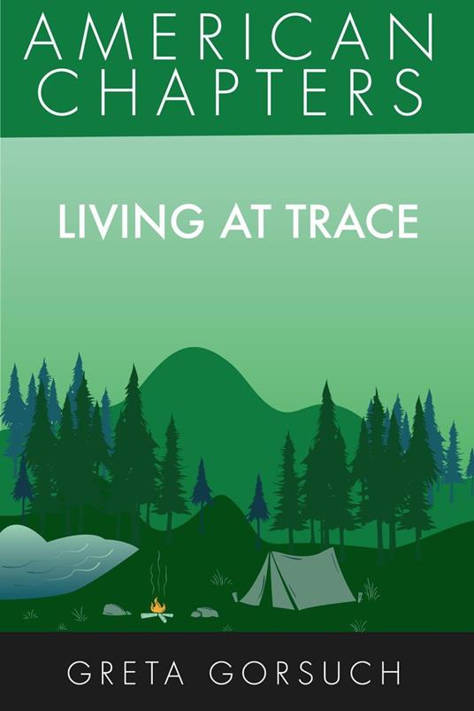 Living at Trace - Greta Gorsuch - ebook
