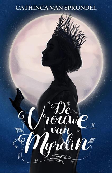 De vrouwe van Myrdin - Cathinca van Sprundel - ebook