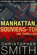 Manhattan, Souviens-Toi