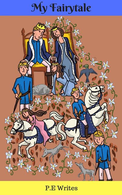 My Fairy Tale - P.E. Writes - ebook