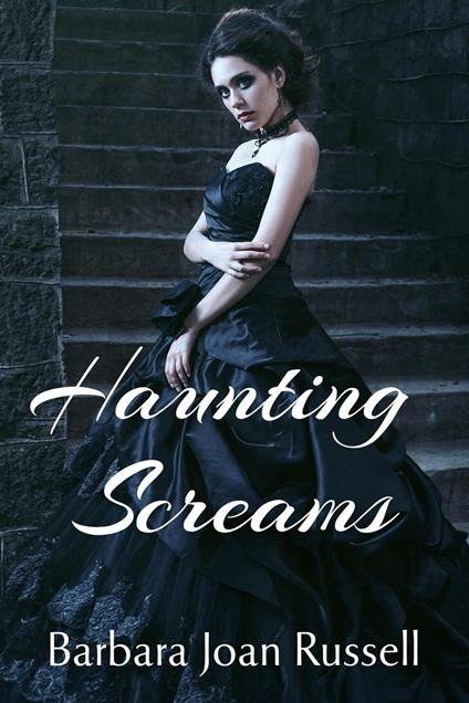 Haunting Screams - Barbara Joan Russell - ebook