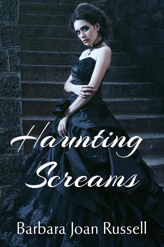 Haunting Screams - Barbara Joan Russell - ebook