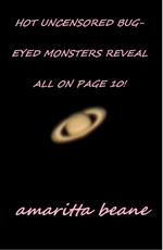 Hot Uncensored Bug-Eyed Monsters Reveal All On Page 10!