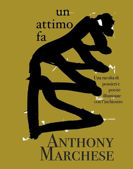 Un Attimo Fa - Anthony Marchese - ebook