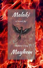 Malaki Mayhem