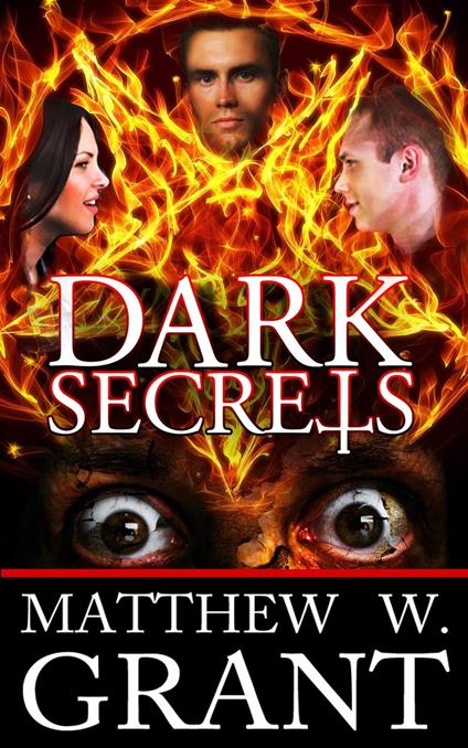 Dark Secrets - Matthew W. Grant - ebook