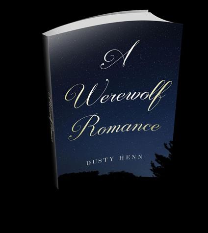A Werewolf Romance - Dusty Henn - ebook