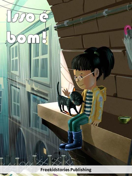 Isso e bom! - Freekidstories Publishing - ebook