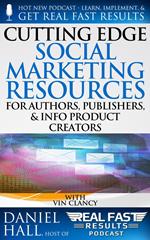 Cutting Edge Social Marketing Resources for Authors, Publishers, & Info-Product Creators