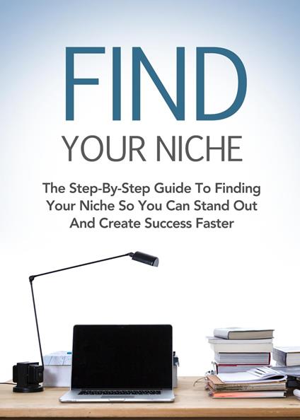 Find Your Niche