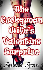 The Cuckquean Wife’s Valentine Surprise