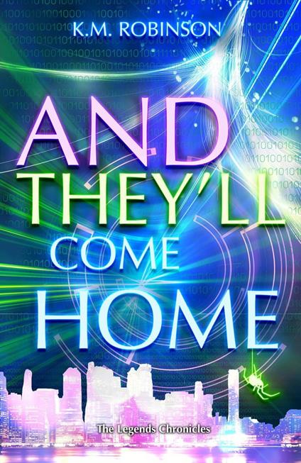 And They'll Come Home - K.M. Robinson - ebook