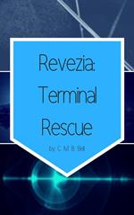 Revezia: Terminal Rescue