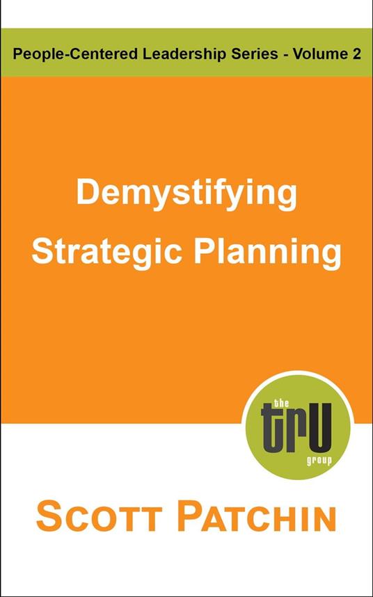 Demystifying Strategic Planning
