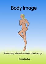 The amazing effects of massage on body image