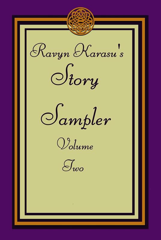 Ravyn Karasu's Story Sampler