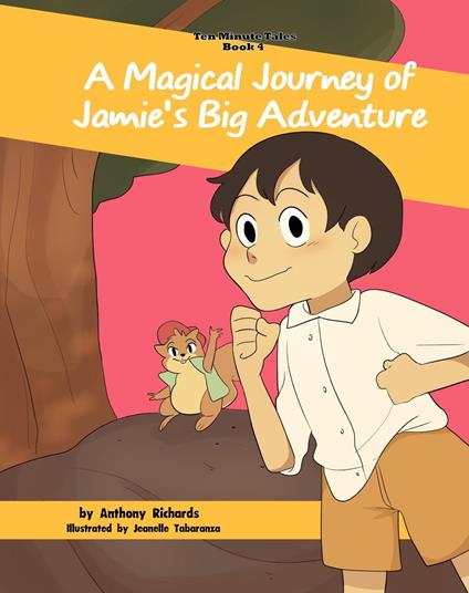 A Magical Journey of Jamie's Big Adventure - Anthony Richards - ebook
