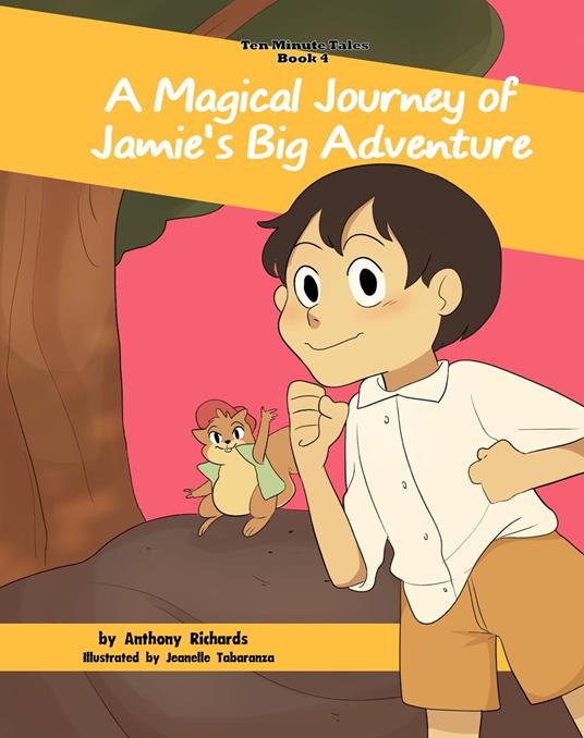 A Magical Journey of Jamie's Big Adventure - Anthony Richards - ebook