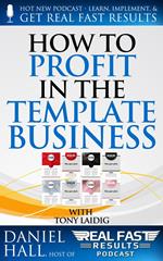 How to Profit in the Template Business