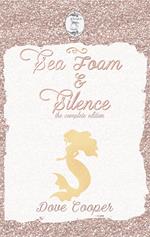 Sea Foam and Silence: The Complete Collection