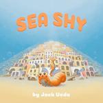 Sea Shy