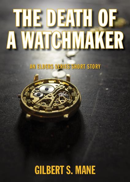 The Death of a Watchmaker