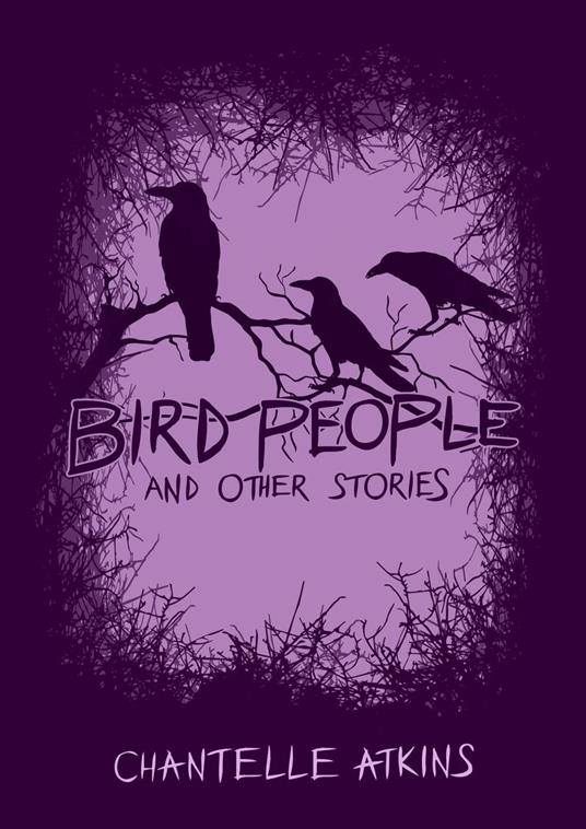Bird People and Other Stories - Chantelle Atkins - ebook