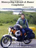 Motorcycle Road Trips (Vol. 31) The Motorcycling Lifestyle & Motorcycle Humor Compilation - Why We Do What We Do & You Might Be A Motorcyclist If ...