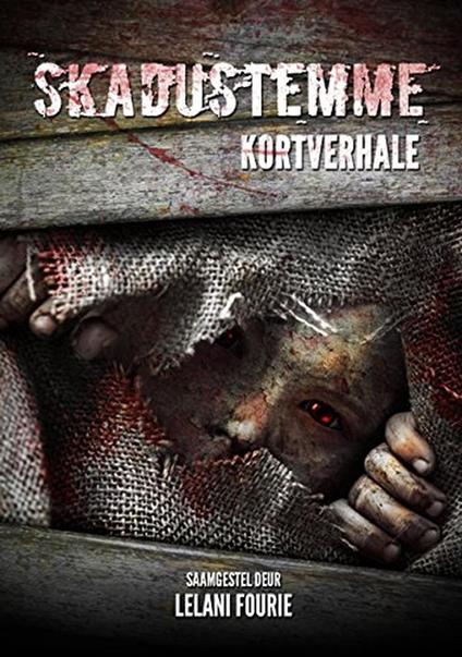 Skadustemme - Francois Bloemhof,Fred Charly,Douwlina du Plessis,Hanté du Toit - ebook
