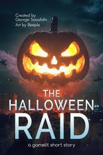 The Halloween Raid: A GameLit Short Story