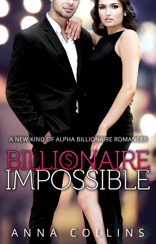 Billionaire Romance: Billionaire Impossible
