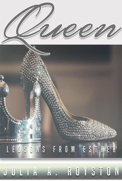 Queen: Lessons from Esther