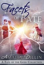 Facets of Fate
