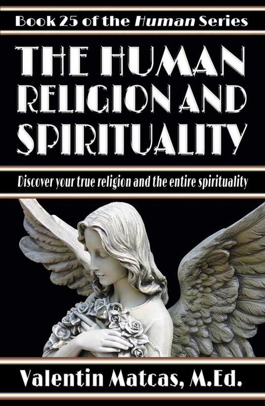 The Human Religion and Spirituality