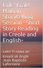 Krik? Krak! Haitian Storytelling Session: Short Story Reading in Creole and English