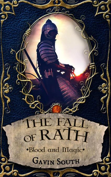 The Fall of Rath: Blood and Magic
