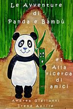 Le Avventure di Panda e Bambù - Alla Ricerca di Amici