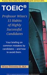 Professor Winn’s 15 Habits of Highly Successful TOEIC® Candidates