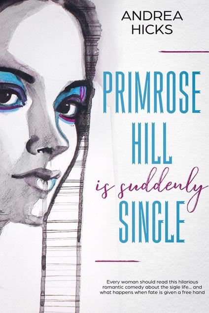 Primrose Hill is Suddenly Single
