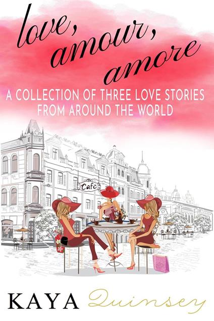 Love, Amour, Amore