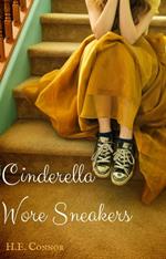 Cinderella Wore Sneakers