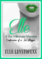 Elle & The Millionaire Member