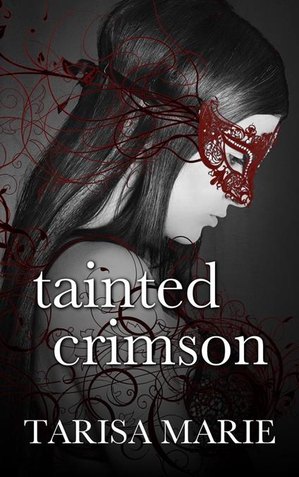 Tainted Crimson - Tarisa Marie - ebook