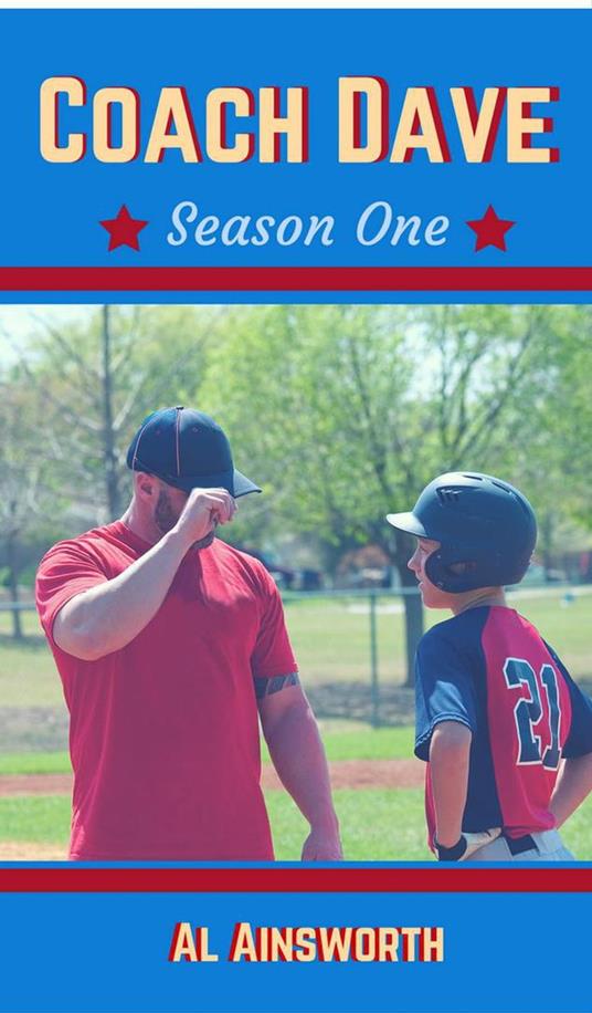 Coach Dave Season One - Al Ainsworth - ebook