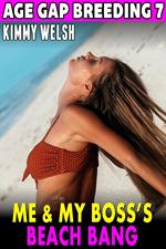 Me & My Boss’s Beach Bang : Age Gap Breeding 7
