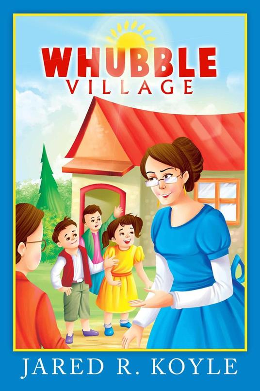 Whubble Village - Jared Koyle - ebook