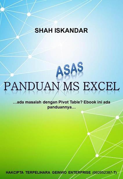 Panduan Asas MS Excel - SHAH ISKANDAR - ebook