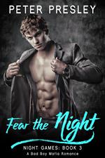 Fear the Night: A Bad Boy Mafia Romance