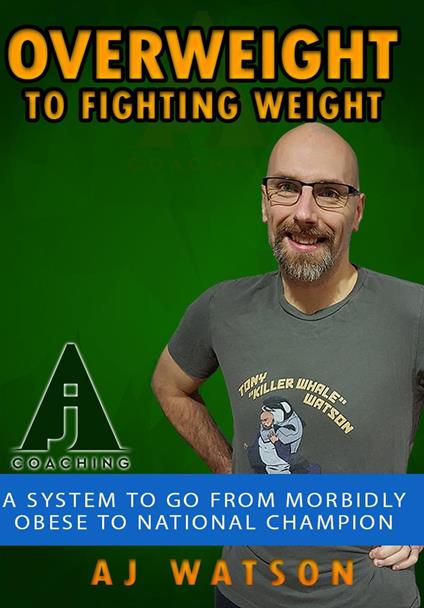 Overweight to Fighting Weight